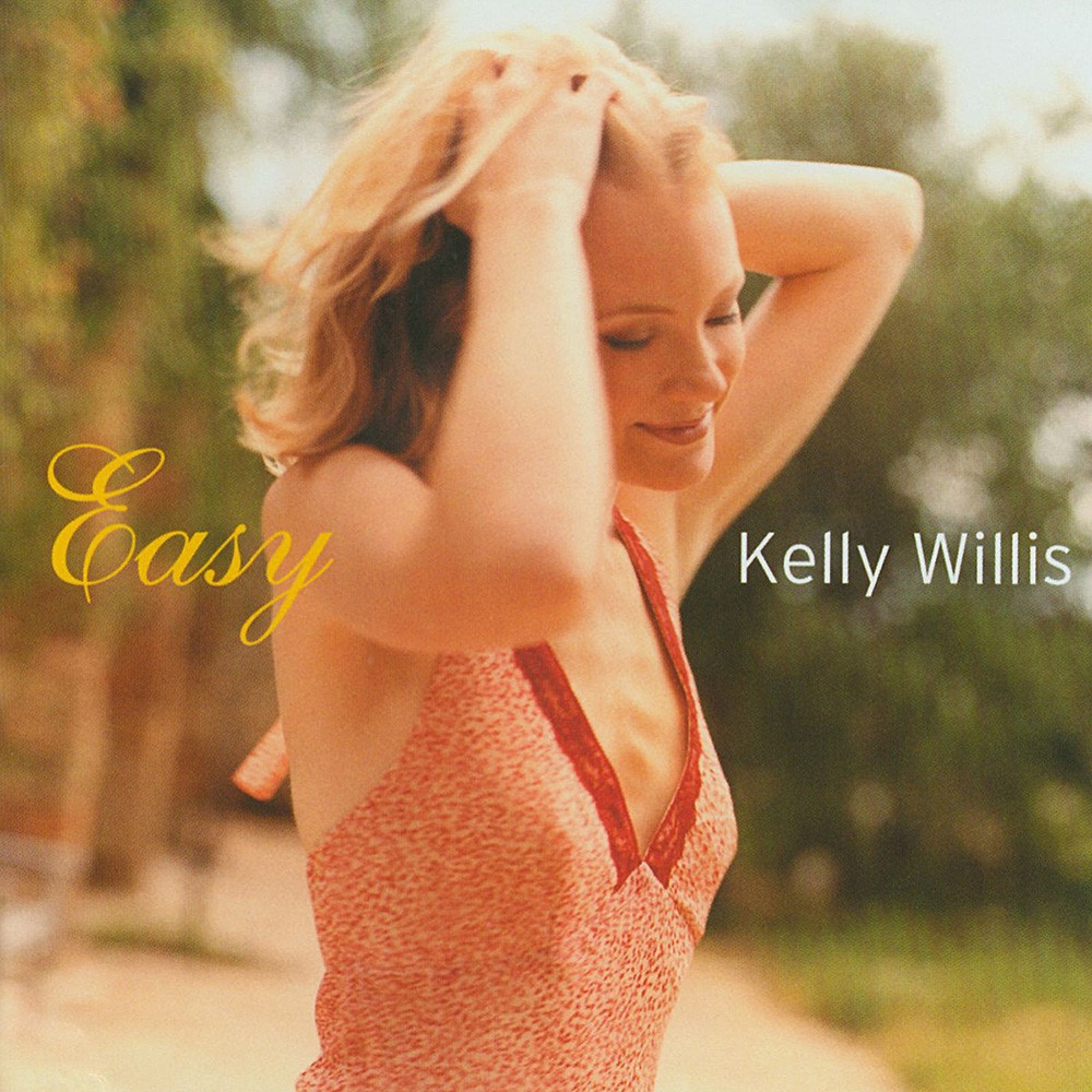 Album cover: Easy by Kelly Willis on Rykodisc
